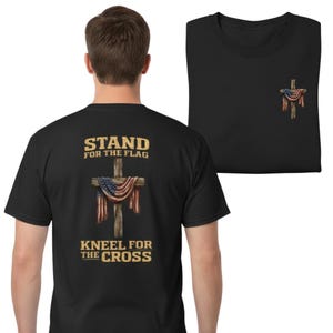 Stand for the Flag Kneel for the Cross T-Shirt | American Flag Draped Cross T-Shirt