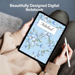 May include: A digital notebook with a floral design. The notebook cover features a light blue background with watercolor-style blue flowers and green leaves. The word "Notebook" is written on a white rectangle. The text "Beautifully Designed Digital Notebook" is at the top.