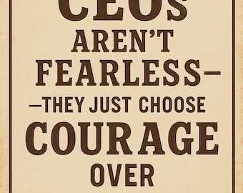 Courage & Confidence Poster, Motivational Wall Art
