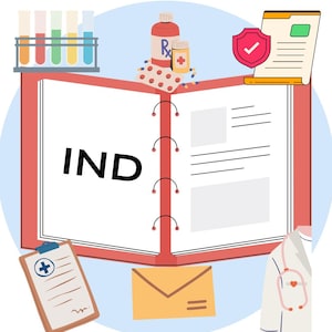 May include: Medical-themed illustration featuring a red binder with "IND" on the cover, test tubes, prescription bottles, pills, a clipboard, a document with a checkmark, an envelope, and a doctor's coat with a stethoscope.