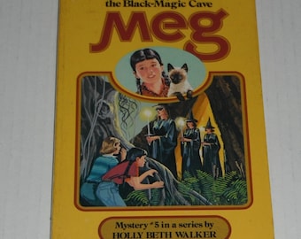 Meg Mystery of the Black Magic Cave Mystery 5 in a series by Holly Beth Walker Vintage Softcover Book