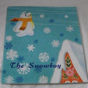 The Snowboy Adapted and Illustrated by Liu Si Vintage Softcover Book 1983