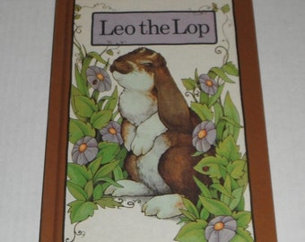 Leo the Lop written by Stephen Cosgrove Illustrated by Robin James Vintage Hardcover book 1977