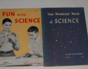 2 Vintage  Softcover Scholastic Books Your Wonderful World of Science  TW 361 and Fun With Science TW170  by Mae and Ira Freeman