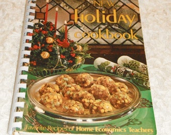 New Holiday  Cookbook Favorite Recipes of Home Economics Teachers 1974