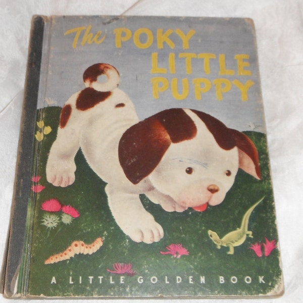 The Poky Little Puppy A Little Golden Book Sixth Printing April 1944