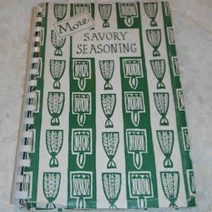 More Savory Seasoning of the Western Reserve Cleveland Ohio Cookbook 1960