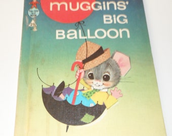 Muggins Big Balloon Vintage A Rand McNally Book Tip Top Elf Book