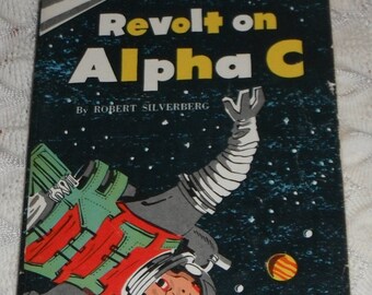 Revolt on Alpha C by Robert Silverberg Vintage Softcover TAB  Book