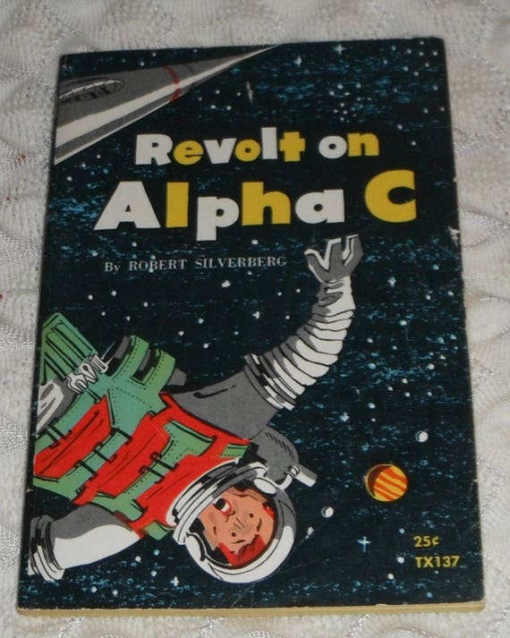 Revolt On Alpha C By Robert Silverberg Vintage Softcover Tab Etsy