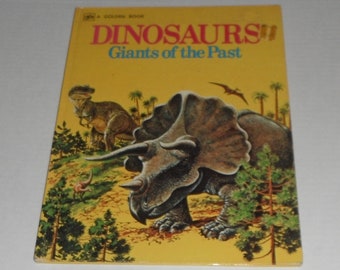 Dinosaurs Giants of the Past by Eileen Daly illustrated by Rod Ruth A Vintage Hardcover Golden Book Fourth Printing 1976