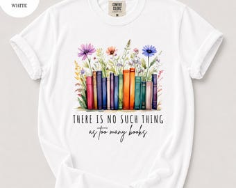 Comfort Colors® Floral Book T-Shirt, Bookworm Librarian Gift, Book Lover Shirt, Reading Tee, Reader Gift, Book Club Shirt