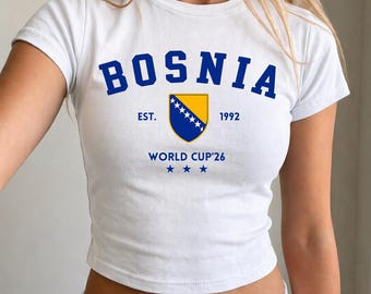 Bosnia Baby Tee World Cup 2026 Shirt, Bosnia Shirt, Bosnia And Herzegovina Soccer Tee, Sarajevo Bosnia Shirt, Balkan Aesthetic Crop Top