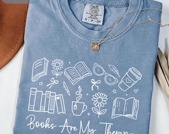 Comfort Colors® Books Are My Therapy Shirt, Book Lover Shirt, Books and Coffee Shirt, Floral Bookish Shirt, Book Club Shirt