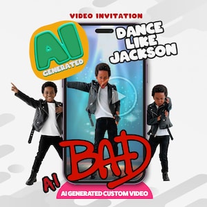 May include: A digital video invitation featuring a smartphone screen displaying a child in a black leather jacket, white t-shirt, and black pants. Text includes "VIDEO INVITATION", "DANCE LIKE JACKSON", "AI GENERATED", "BAD", and "AI GENERATED CUSTOM VIDEO".