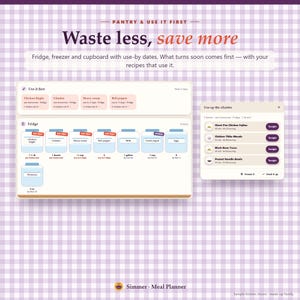 May include: A digital meal planner interface titled Pantry & Use It First with the text Waste less, save more. The screen displays a fridge inventory with icons for food items like chicken, cilantro, and milk, alongside a recipe suggestion pop-up.