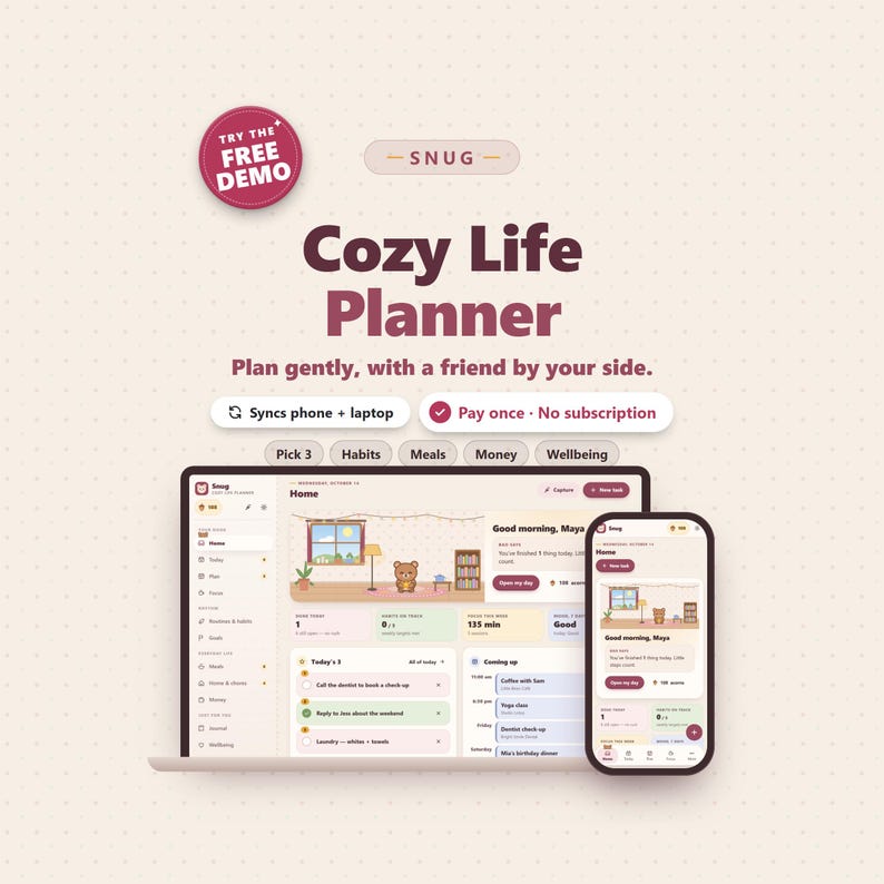 May include: A digital Cozy Life Planner app interface displayed on a laptop and smartphone. The screen shows a dashboard with a bear character, task lists, and habit trackers. Text includes Try the Free Demo, Snug, and Plan gently, with a friend by your side.