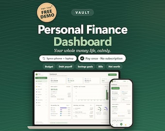 May include: A digital personal finance dashboard displayed on a laptop and smartphone screen. The interface features financial metrics, budget tracking, debt payoff, savings goals, bills, and net worth. Text includes Vault, Personal Finance Dashboard, Try the Free Demo, Syncs phone + laptop, and Pay once - No subscription.