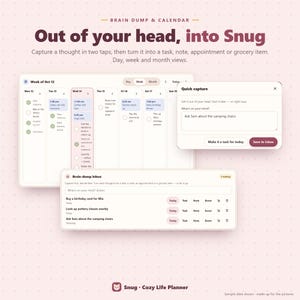 May include: A digital interface for the Snug Cozy Life Planner showing a weekly calendar view, a quick capture pop-up window with the text Ask Sam about the camping chairs, and a brain-dump inbox list on a light pink dotted background.
