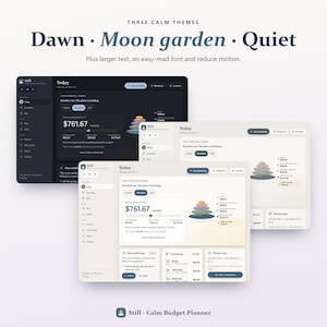 May include: A digital interface for a budget planner titled Still, featuring three color themes: Dawn, Moon garden, and Quiet. The display shows financial data, spending logs, and a stacked stone graphic with text including larger font options and reduced motion settings.