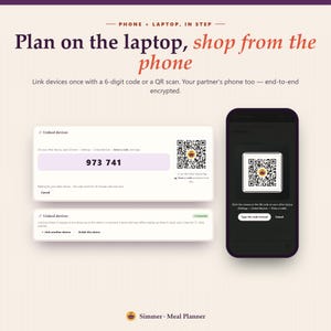 May include: An instructional graphic for the Simmer Meal Planner app showing how to link devices. Text reads: Plan on the laptop, shop from the phone. It displays a 6-digit code 973 741, a QR code, and a smartphone interface for device linking.