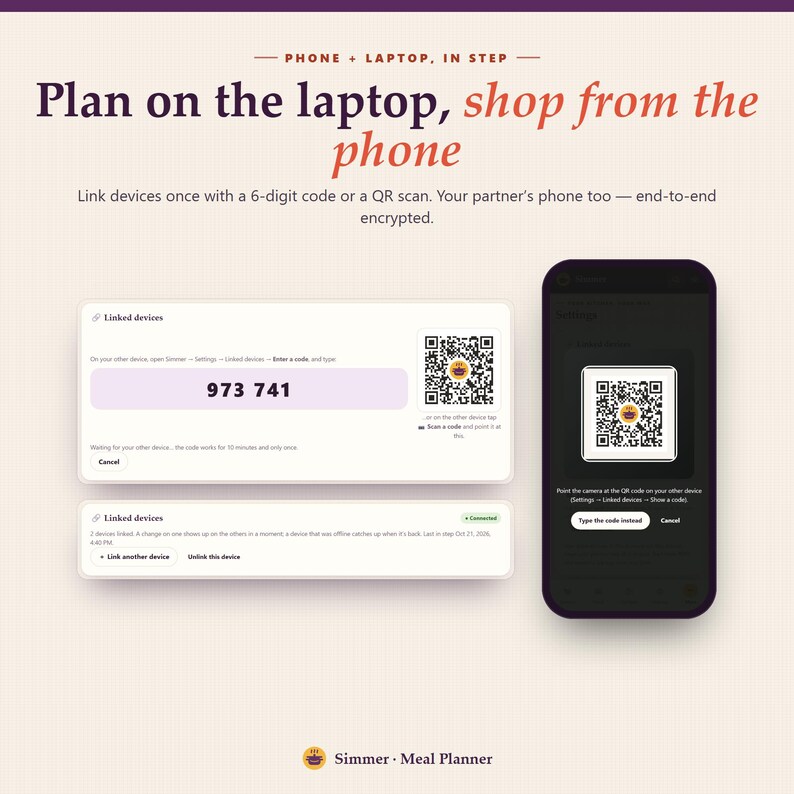 May include: An instructional graphic for the Simmer Meal Planner app showing how to link devices. Text reads: Plan on the laptop, shop from the phone. It displays a 6-digit code 973 741, a QR code, and a smartphone interface for device linking.