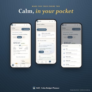 May include: Three smartphone screens display the Still budget planner app interface. The screens show a dashboard with financial data, a worry inbox for tracking concerns, and a menu list of pages including plan, goals, debts, and settings.