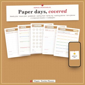 Op de afbeelding: Een set printbare docentenplannerpagina's met een weekplan, lesplan, cijferlijst, zitplan, gezinslogboek en termijnplanner. Een smartphone toont een notitie met de tekst gold star day. Tekst bovenaan: Paper days, covered.