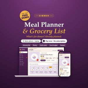 May include: A digital meal planner and grocery list application displayed on a laptop and smartphone screen. The interface features a purple theme with text including Simmer, Meal Planner & Grocery List, and What's for dinner? Already planned.