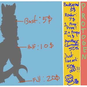May include: A digital art commission advertisement. The image features a gray silhouette of a furry character with price points for bust, half, and full body renders. Additional details are listed on a yellow and red background.
