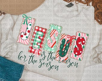 Jesus Is The Reason For The Season Png, Preppy Christmas png, Coquette Christian Christmas png, Retro Faith Based Christmas Sublimation