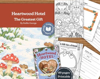 May include: A printable 89-page PDF study guide for the book Heartwood Hotel: The Greatest Gift by Kallie George. The set includes worksheets, coloring pages featuring woodland animals in winter scenes, and vocabulary exercises.