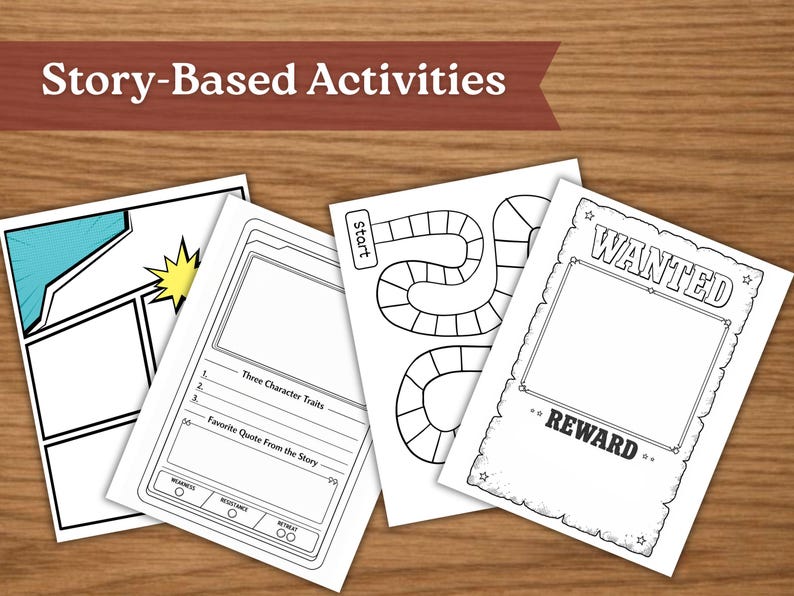 May include: A collection of white paper activity sheets with black line art, including a comic strip, a game board, and a "Wanted" poster. The text "Story-Based Activities" is at the top. The sheets are on a wooden surface.