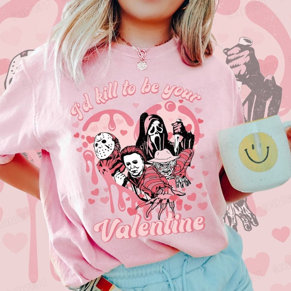 Valentine Horror Shirt, I Kill To Be Your Valentine Creepy Tshirt, Valentine Matching Shirt, Valentine Gift For Her, Funny Valentines Tee