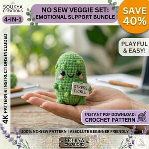 May include: A green crocheted pickle with a smiling face and a small sign that reads "Stress Pickle." The image includes text that says "No Sew Veggie Set: Emotional Support Bundle" and "Instant PDF Download: Crochet Pattern."