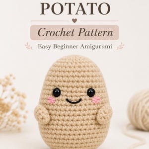 Puede incluir: Una patata amigurumi de ganchillo color canela con ojos negros, una sonrisa bordada y mejillas rosadas. El texto dice: EMOTIONAL SUPPORT POTATO, Crochet Pattern, Easy Beginner Amigurumi, Digital PDF Pattern, Not a Finished Product.