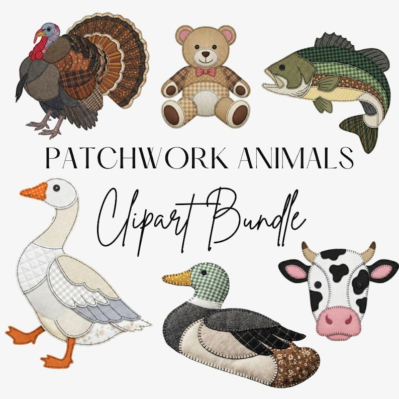 Pode incluir: Uma cole&ccedil;&atilde;o de clipart de animais de patchwork, incluindo um peru, um urso de pel&uacute;cia, um peixe, um ganso, um pato e uma vaca. O texto "PATCHWORK ANIMALS Clipart Bundle" &eacute; exibido em uma fonte decorativa. Os animais s&atilde;o feitos de tecidos estampados.