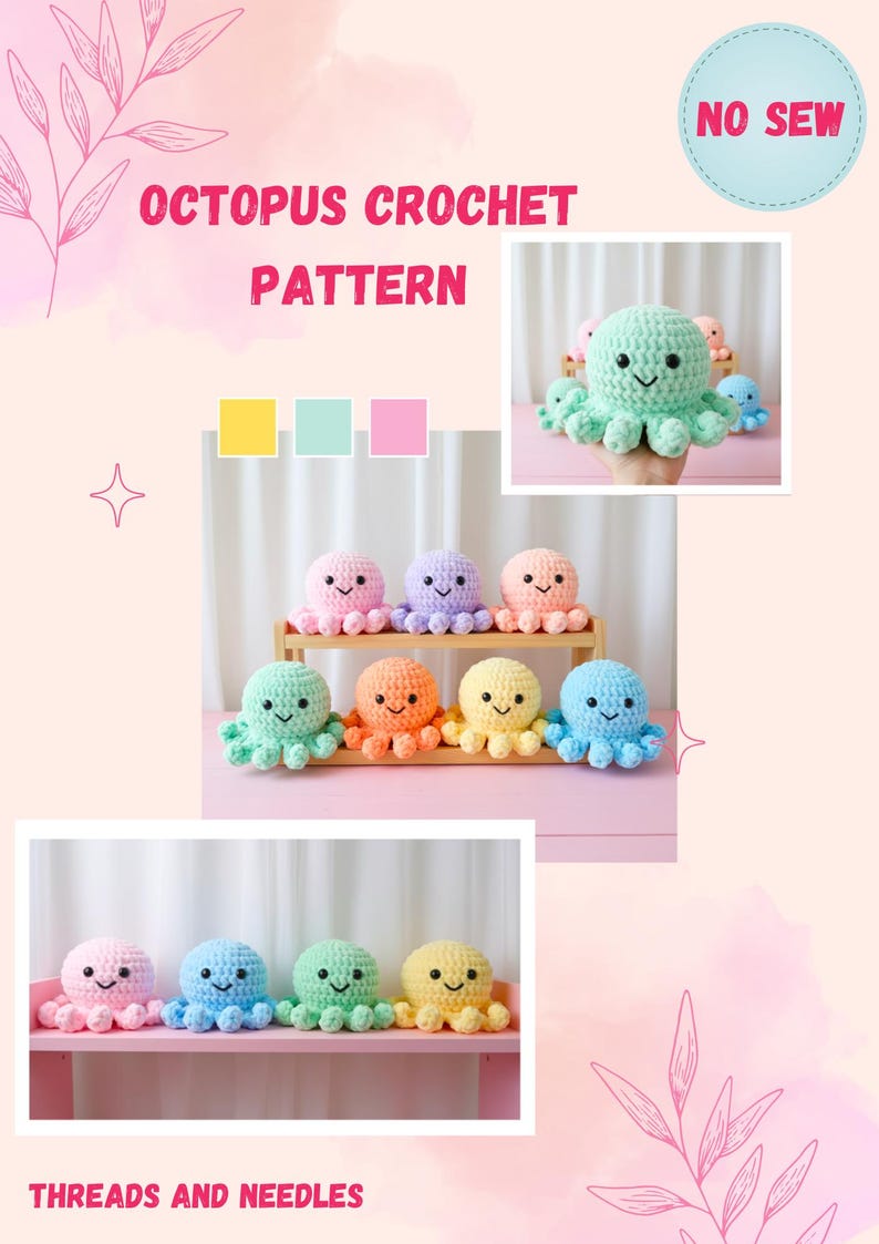 May include: A variety of colorful crochet octopus toys. The image features several octopuses in shades of pink, purple, orange, yellow, blue, and green. The text "OCTOPUS CROCHET PATTERN" and "NO SEW" are visible.