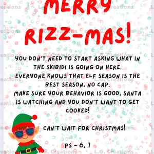 Könnte beinhalten: Eine weihnachtliche Grafik mit dem Text "MERRY RIZZ-MAS!" in Rot. Sie zeigt einen Cartoon-Elf mit Sonnenbrille und die Sätze "YOU DON'T NEED TO START ASKING WHAT IN THE SKIBIDI IS GOING ON HERE" und "CAN'T WAIT FOR CHRISTMAS!"