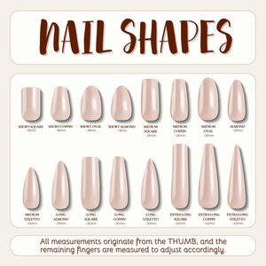 May include: A chart displaying various nail shapes, including short square, oval, almond, and stiletto, with measurements in millimeters. The text "NAIL SHAPES" is at the top. The bottom text states that measurements originate from the thumb.
