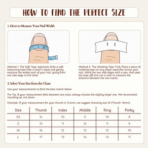 May include: A guide titled "HOW TO FIND THE PERFECT SIZE" with instructions on measuring nail width using a soft tape or masking tape. Includes a size chart with thumb, index, middle, ring, and pinky measurements in millimeters.