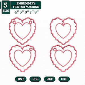 May include: Four pink heart-shaped embroidery designs with scalloped edges and a small hole at the top. The image includes text: "EMBROIDERY FILE FOR MACHINE" and size options from 4" to 8". File types: DST, PES, JEF, and EXP.