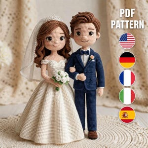May include: Crocheted bride and groom dolls. The bride wears a white dress, veil, and tiara, holding a bouquet. The groom is in a navy blue suit with a bow tie. The dolls are standing on a cream-colored surface. The image includes the text "PDF PATTERN".