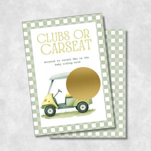 May include: Two baby shower game cards. The front card features a watercolor illustration of a golf cart and the text "Clubs or Carseat". A gold scratch-off circle is in the center. The card has a green and white checkered border.