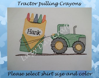 Tractor pulling Crayons - Sketch - Short Sleeve Appliqued Tshirt - Infant and Toddler Size Tshirt - 6 months to 5/6