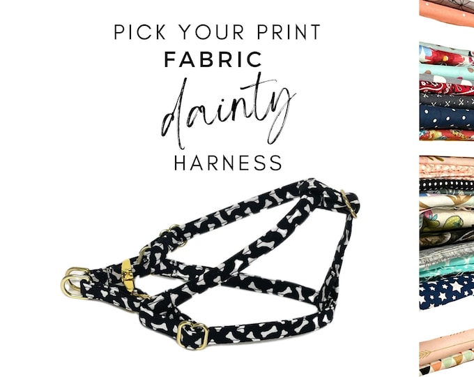 3/8” Dainty Step-in Harness. Pick your Print. Handmade in USA.