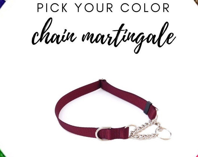 Chain Martingale.Pick your Color. Over 15 colors. No buckle Nylon Dog Collar-Made in USA