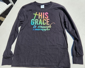 Christliche Jugend T-shirt ""His Grace is Enough"" - Langarm."