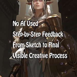 May include: Digital artwork of a character in ornate armour, holding a shield and sword. The image features text: "No AI Used, Step-by-Step Feedback, From Sketch to Final, Visible Creative Process."