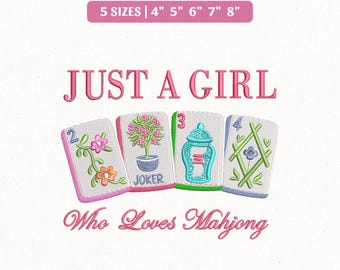 Just A Girl Who Loves Mahjong Embroidery File, Player Gift For Her(Instant Download)